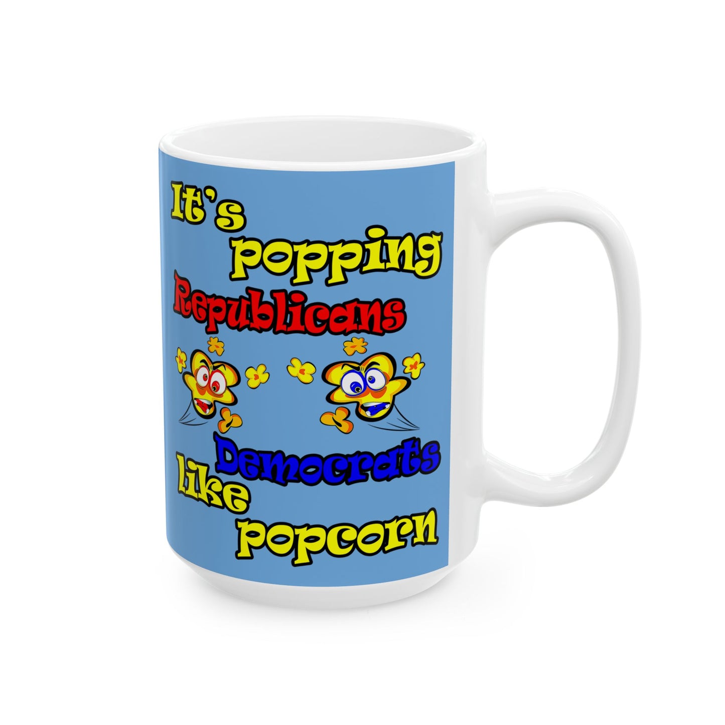 popping like popcorn - White Mug (light blue)