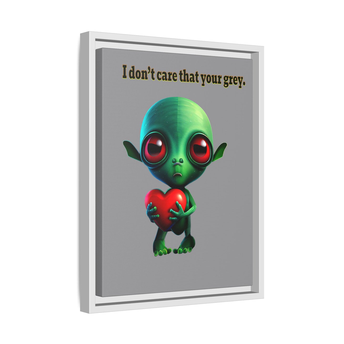 I don't care that your grey - framed canvas art (grey)
