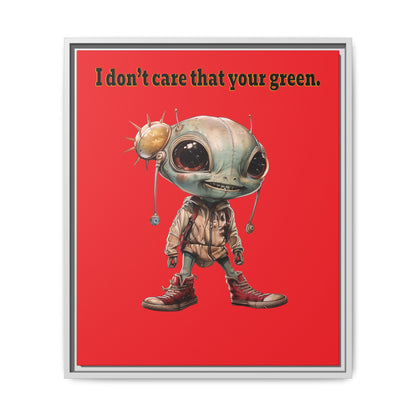 I don't care that your green - framed canvas art (red)