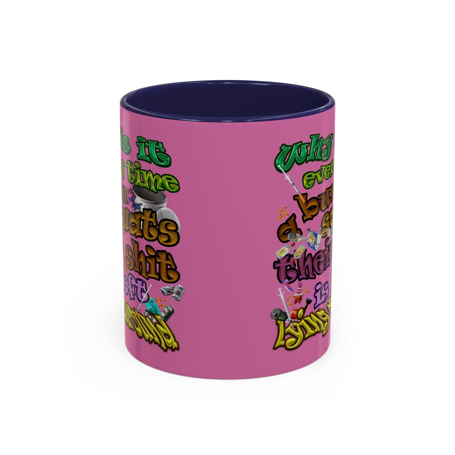 the bum's shit - Accent Mug (light pink)
