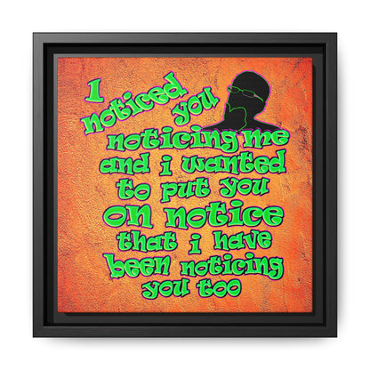 noticed you noticing - framed canvas art (burnt orange)
