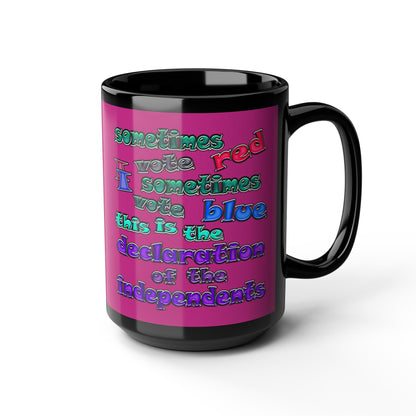 declaration of the independents - Black Mug (pink)