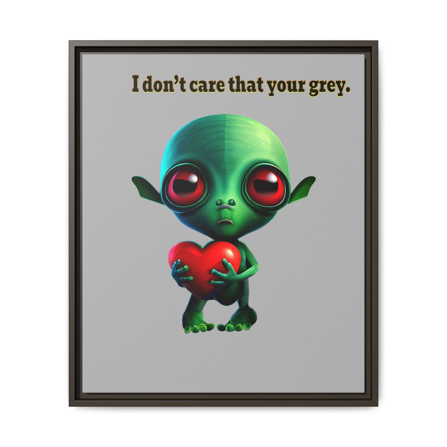 I don't care that your grey - framed canvas art (light grey)