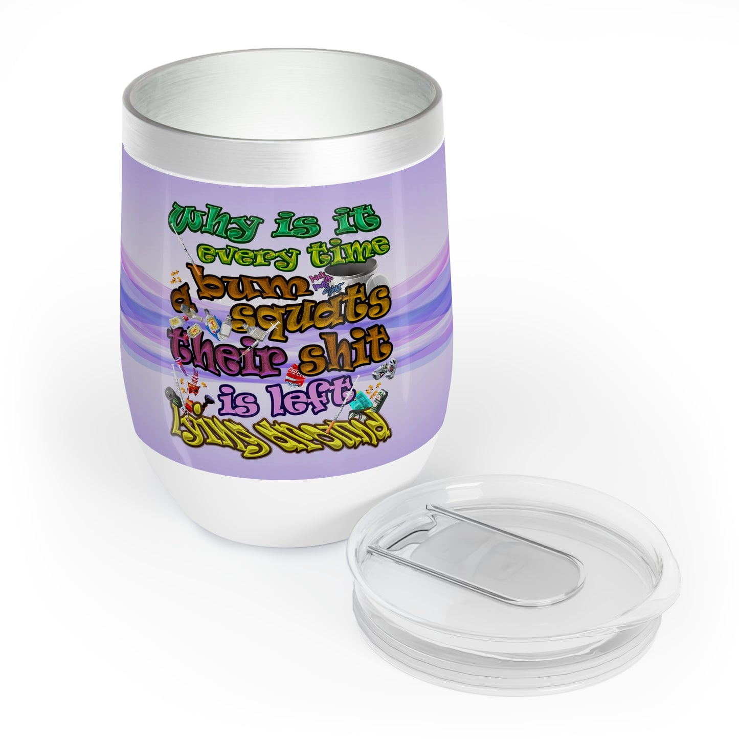 the bum's shit - Chill Wine Tumbler (light blue-pink wave)