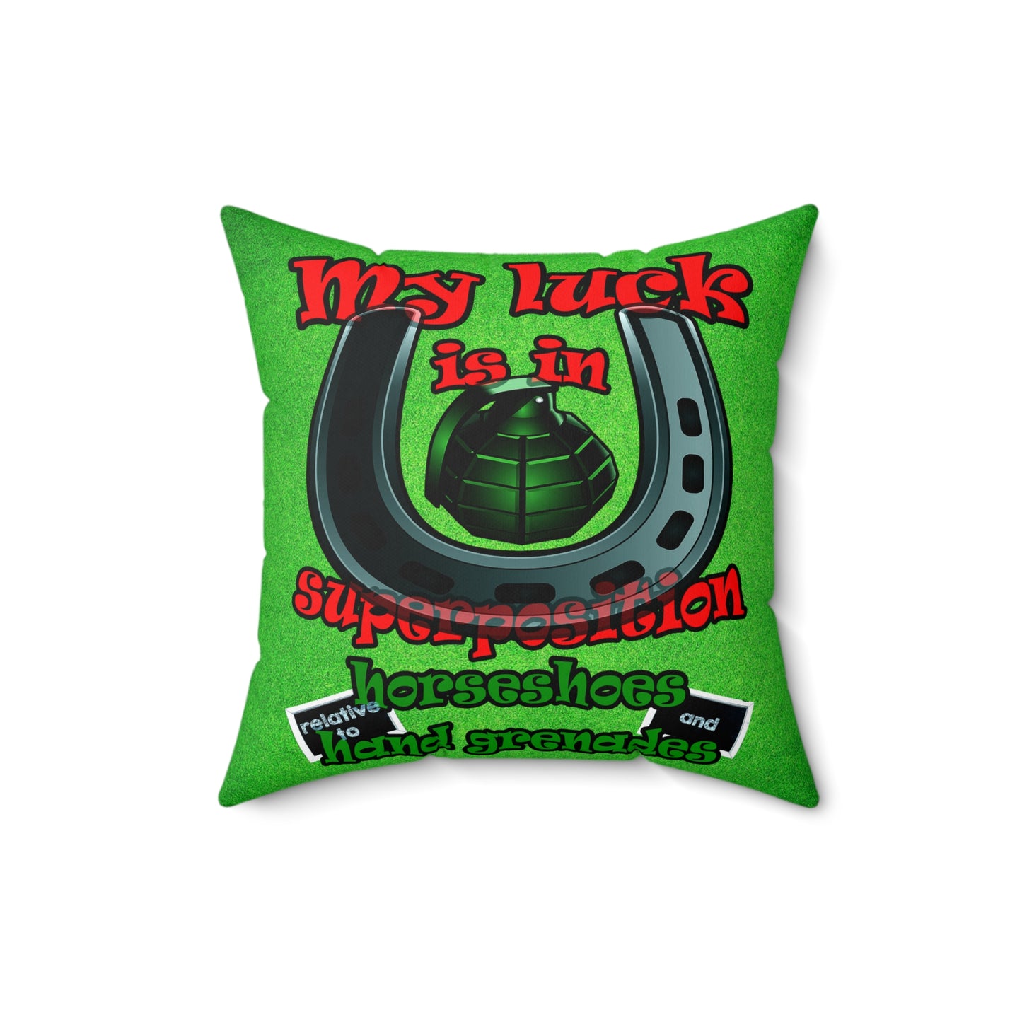 my luck - Spun Polyester Square Pillow - (green turf)