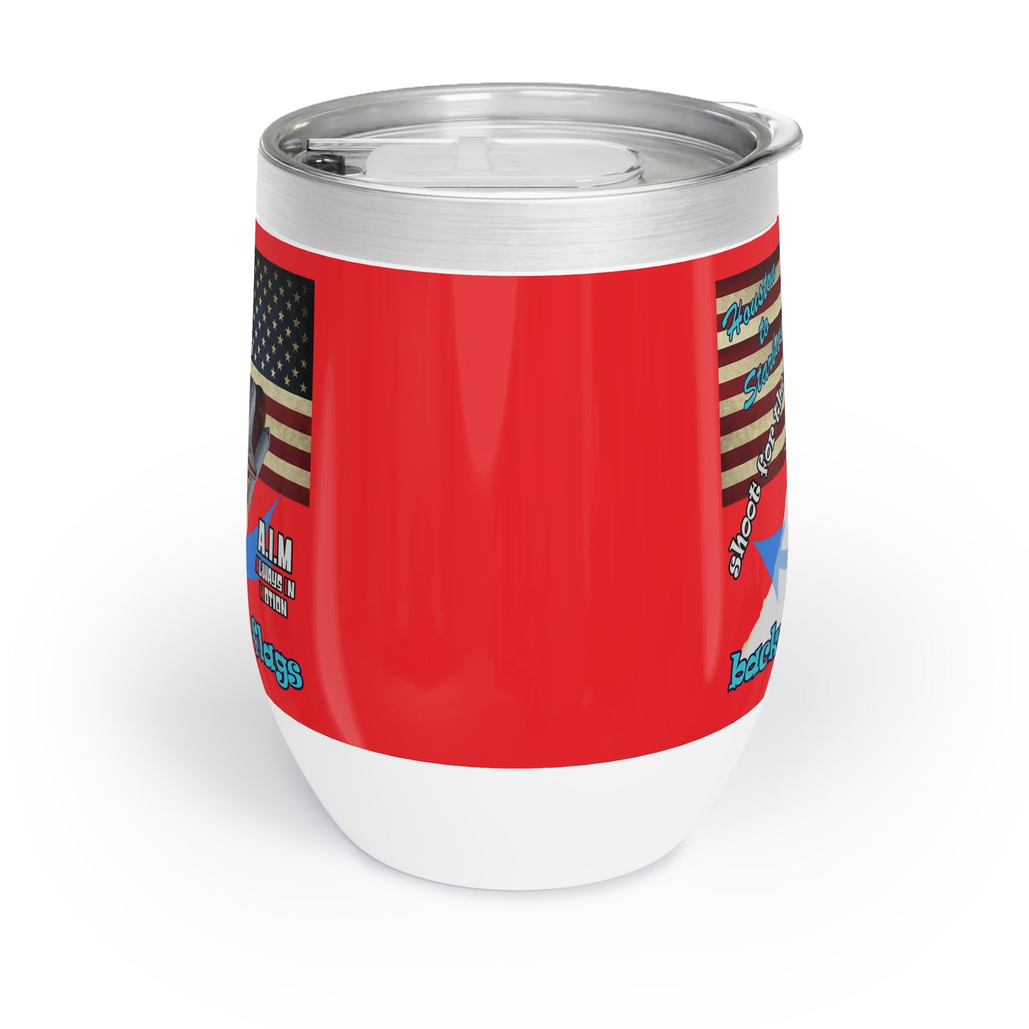 shoot for the stars - Chill Wine Tumbler (red)