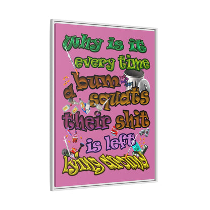 the bum's shit - framed canvas art (light pink)