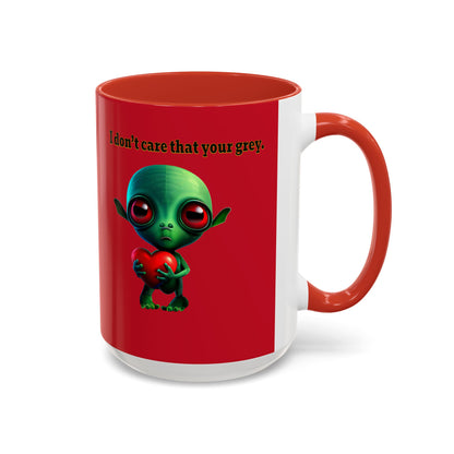 I don't care that your grey - Accent Mug (dark red)