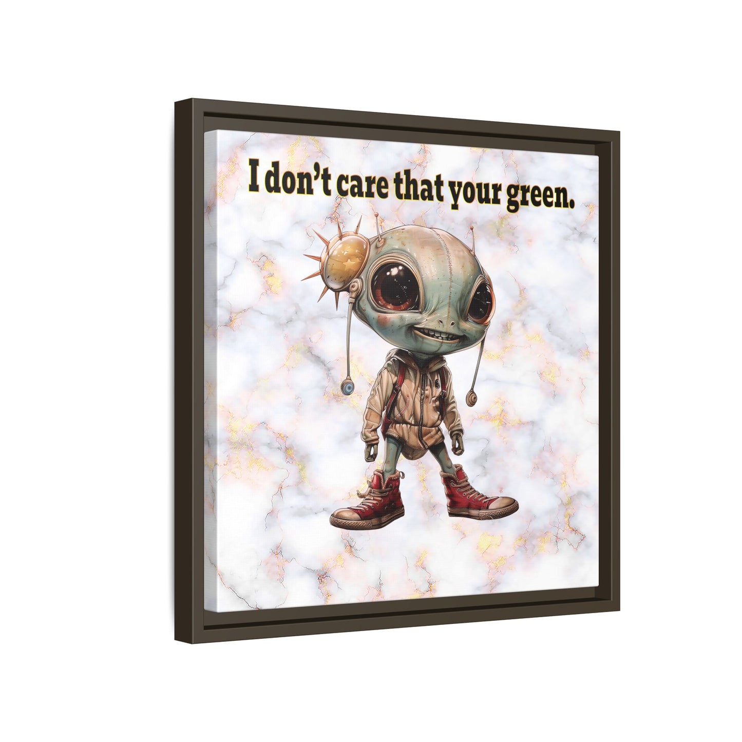 I don't care that your green - framed canvas art (white marble)