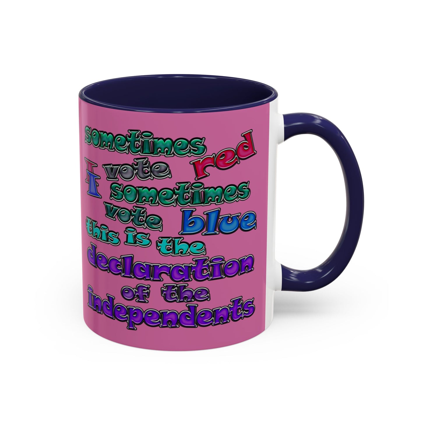 declaration of the independents - Accent Mug (light pink)