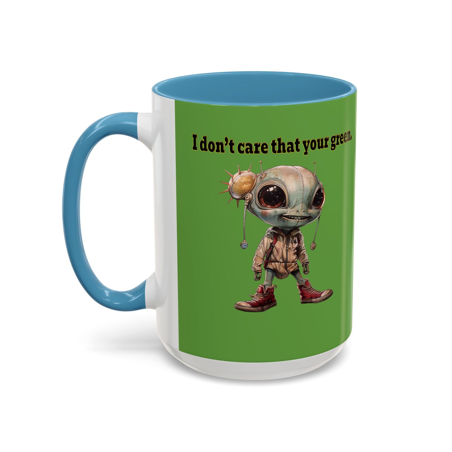 I don't care that your grey - Accent Mug (green)