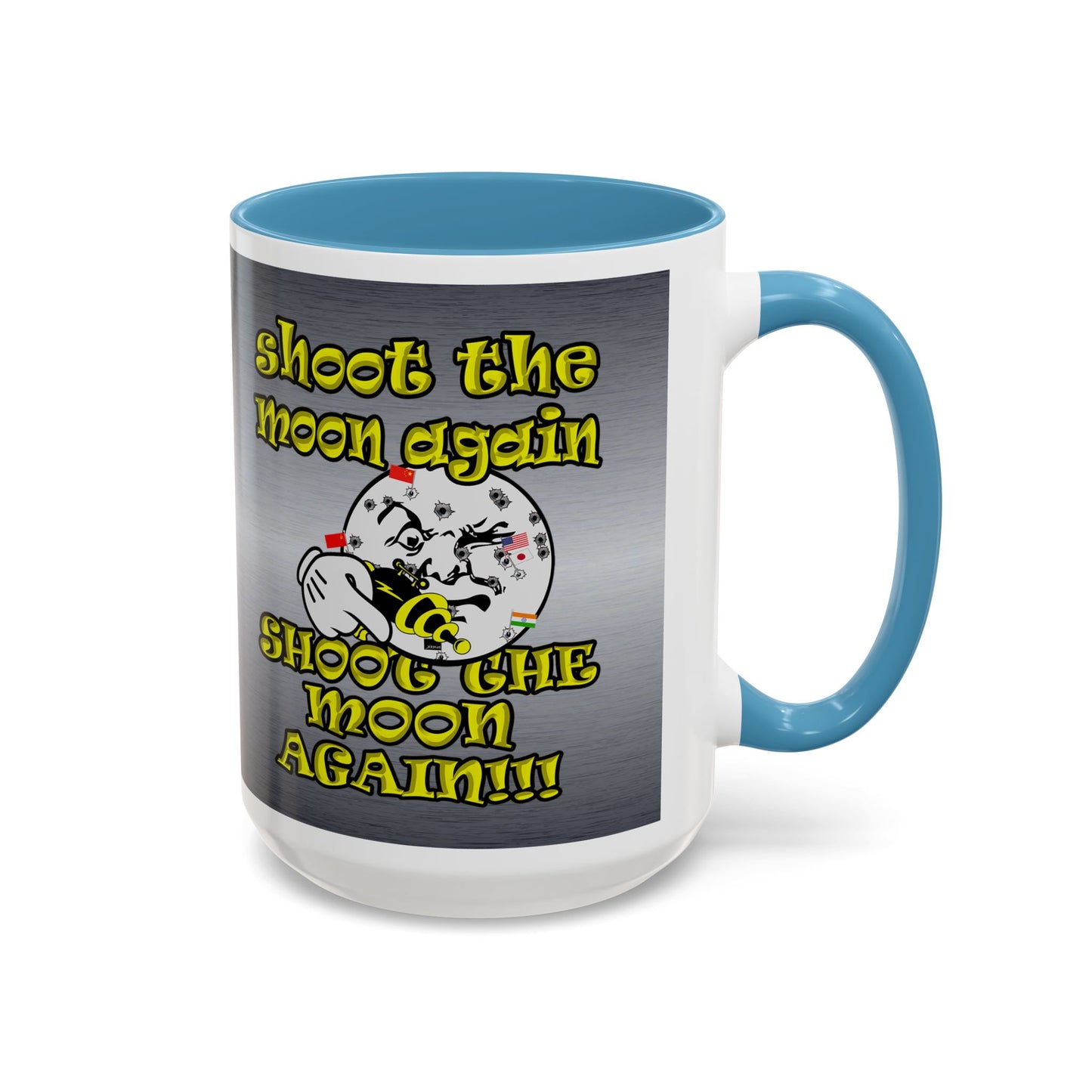 shoot the moon again - Accent Mug (brushed nickel)