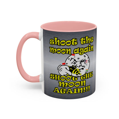 shoot the moon again - Accent Mug (brushed nickel)