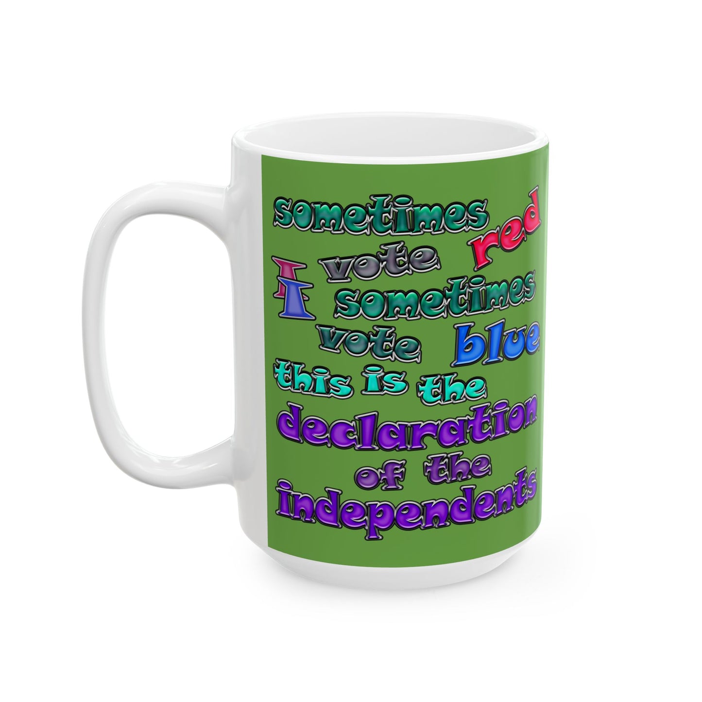 declaration of the independents - White Mug (green)