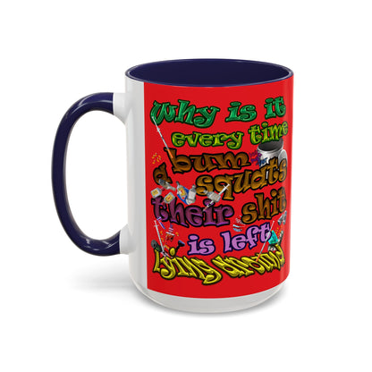the bum's shit - Accent Mug (red)