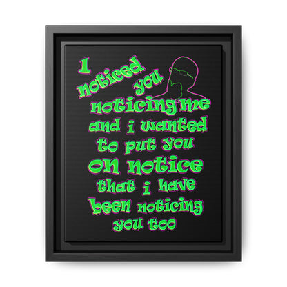 noticed you noticing - framed canvas art (black)