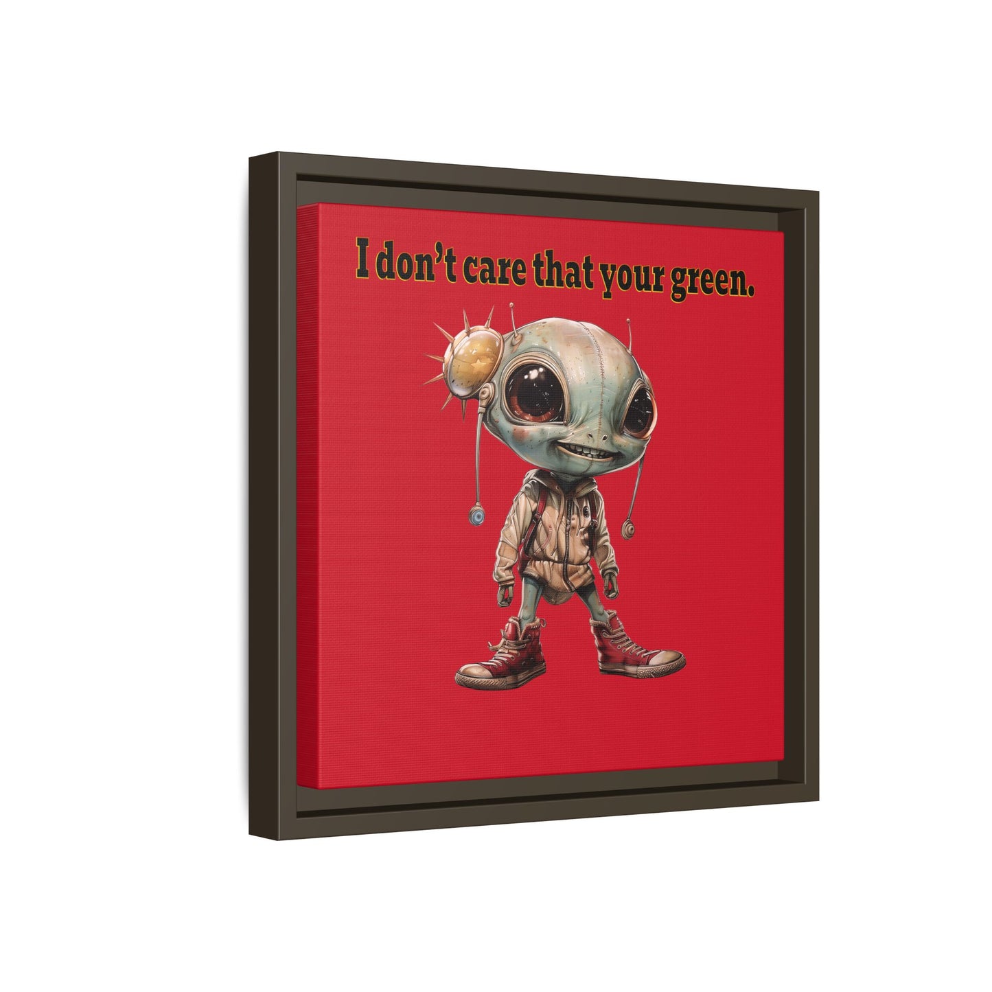 I don't care that your green - framed canvas art (dark red)