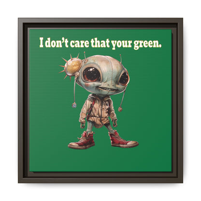 I don't care that your green - framed canvas art (dark green)