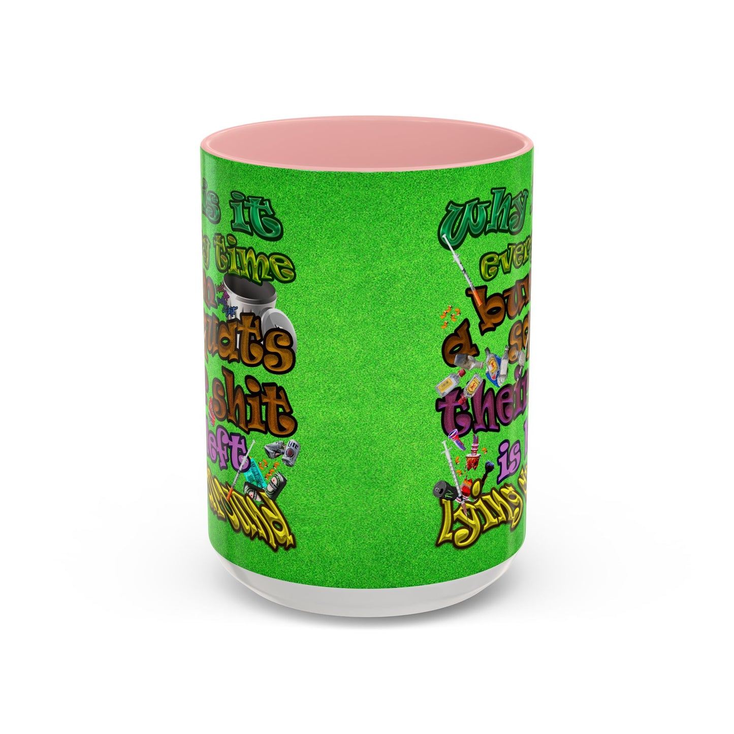 the bum's shit - Accent Mug (green turf)