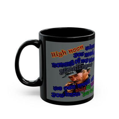 high noon - Black Mug (dark grey)