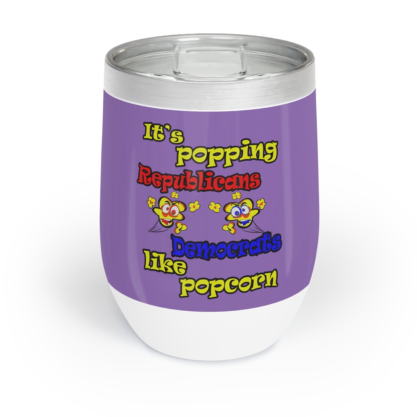 popping like popcorn - Chill Wine Tumbler (light purple)