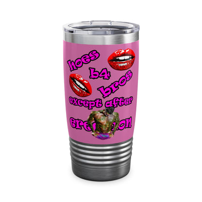 hoes b4 bros - Ringneck Tumbler, 20oz (light pink)