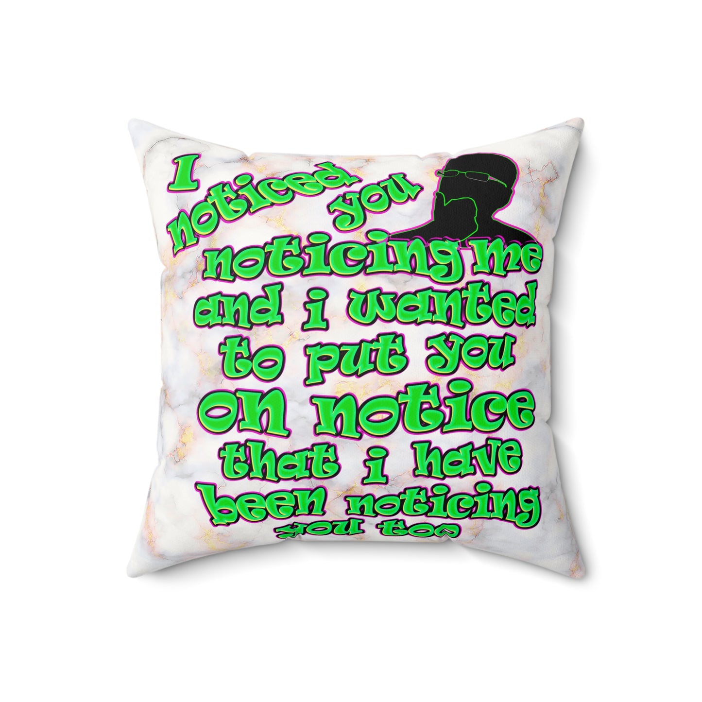 noticed you noticing - Faux Suede Square Pillow - (white marble)