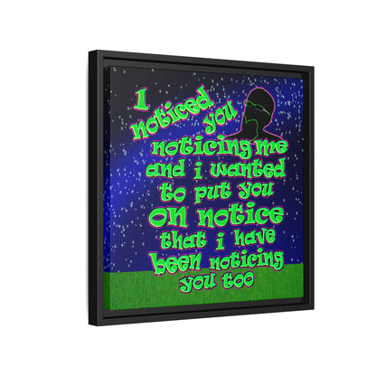 noticed you noticing - framed canvas art ('snoops' background)