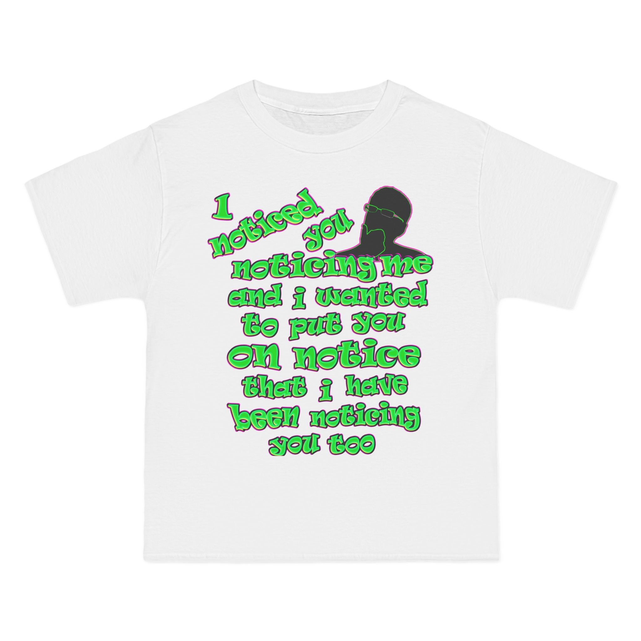 noticed you noticing - Beefy-T®  Short-Sleeve T-Shirt