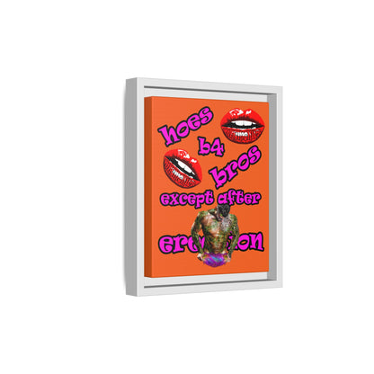 hoes b4 bros - framed canvas art (orange)