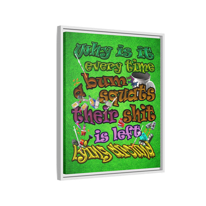 the bum's shit - framed canvas art (green turf)