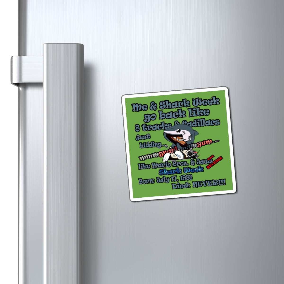 shark week - Magnets - (green)