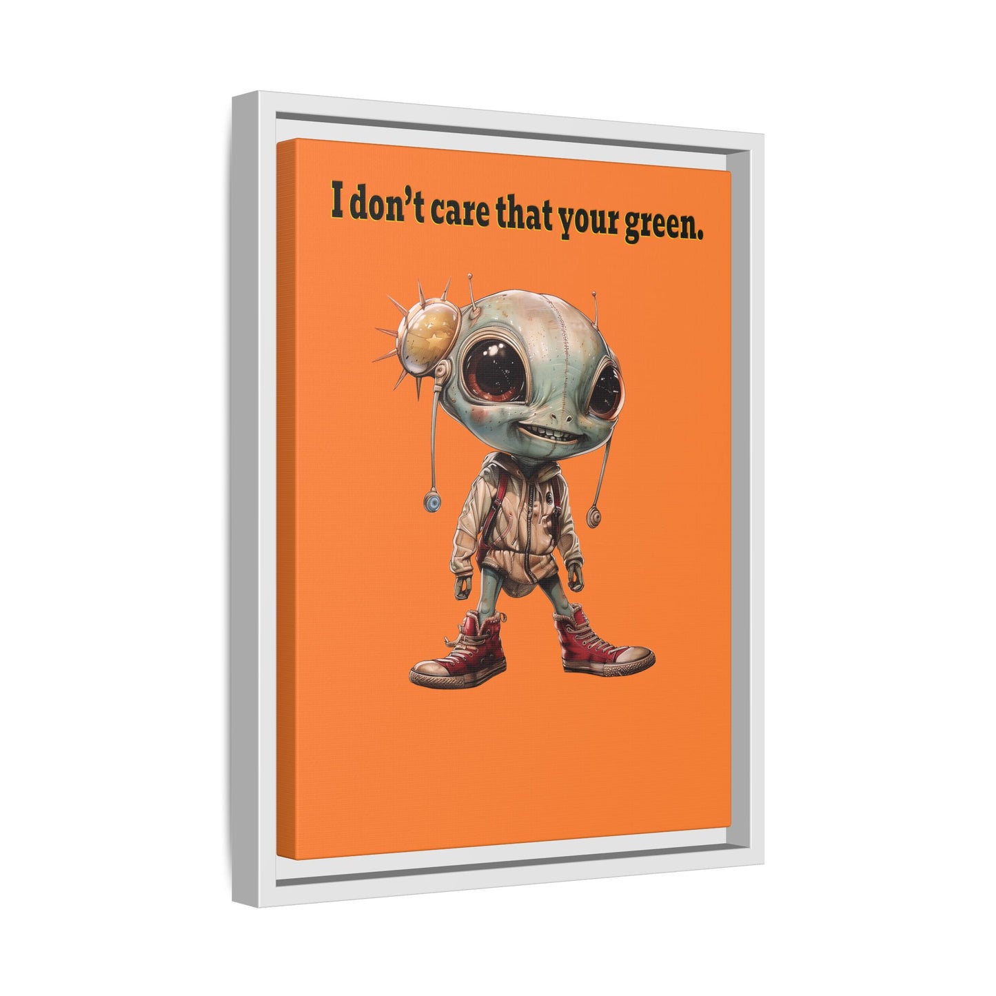 I don't care that your green - framed canvas art (crusta)