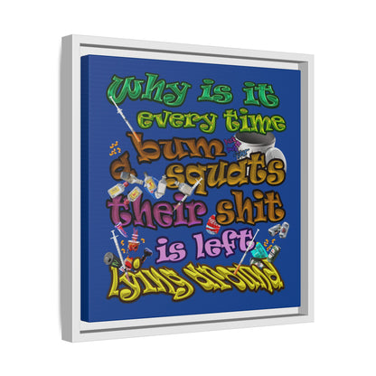 the bum's shit - framed canvas art (dark blue)