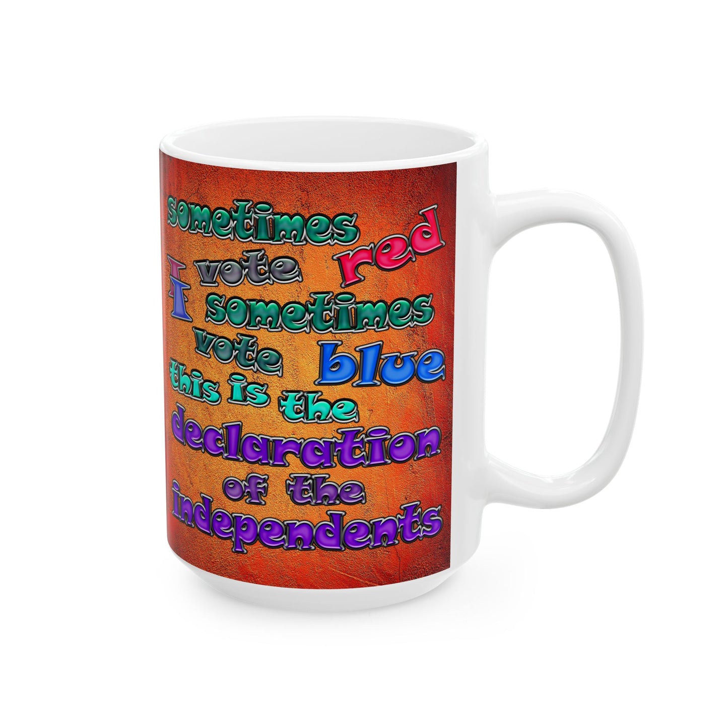 declaration of the independents - White Mug (burnt orange)