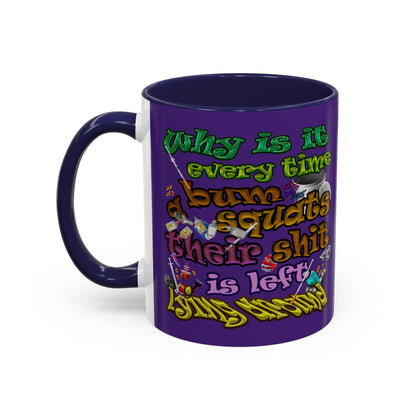 the bum's shit - Accent Mug (purple)