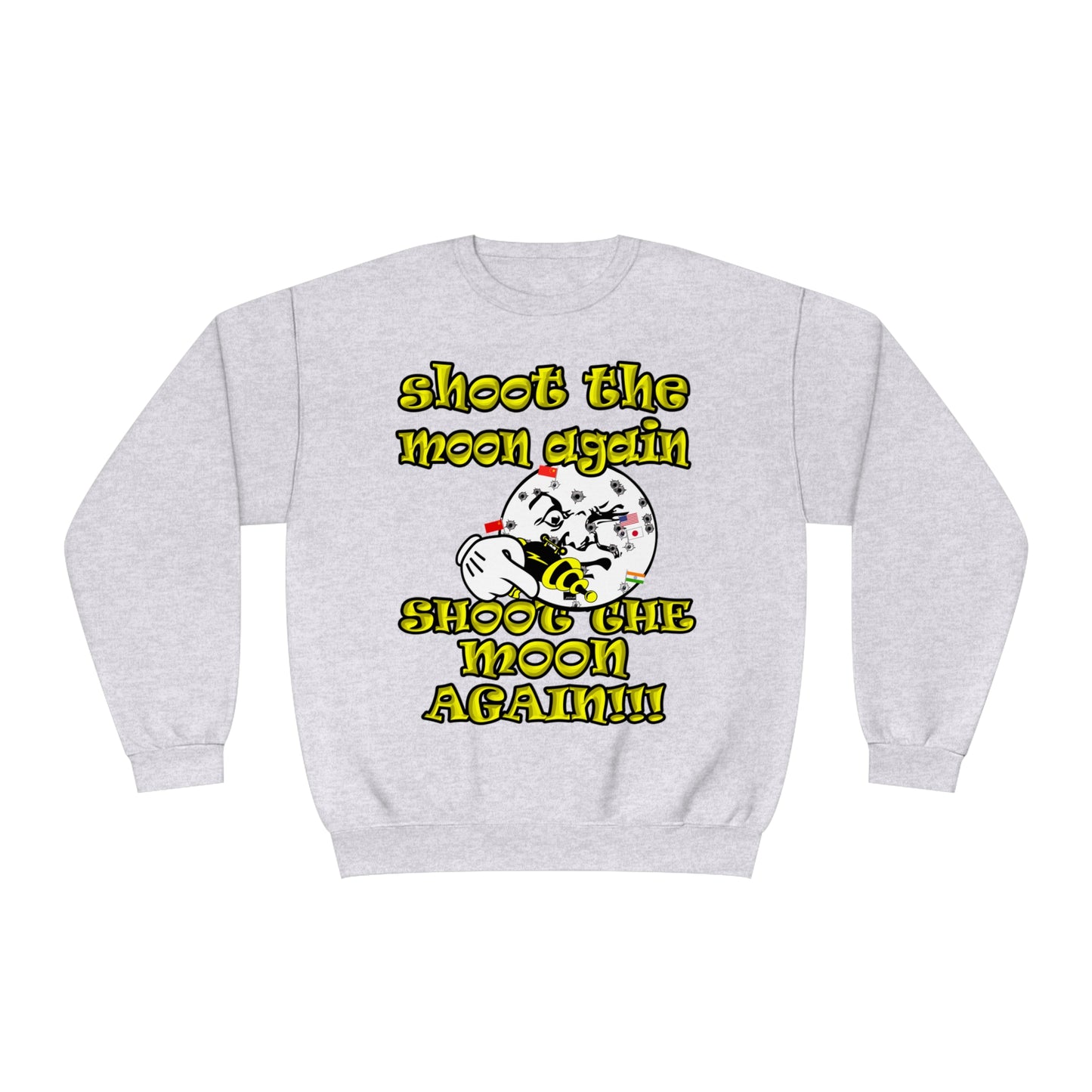 shoot the moon again - Unisex NuBlend® Crewneck Sweatshirt