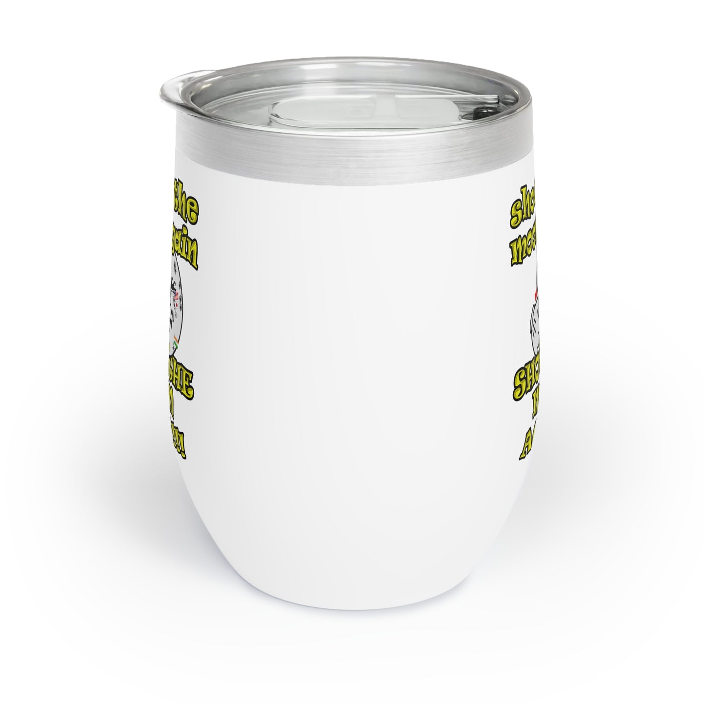 shoot the moon again - Chill Wine Tumbler