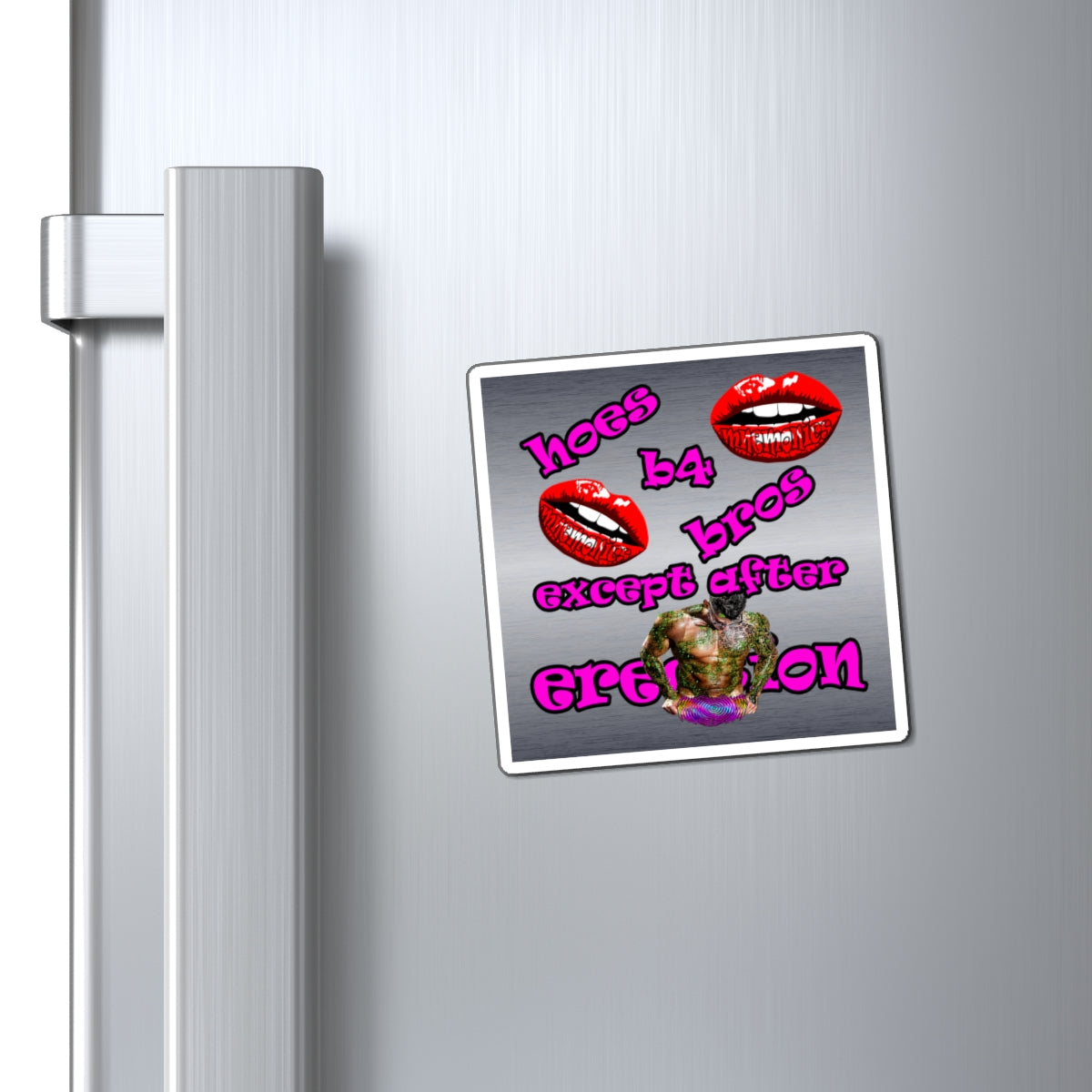 hoes b4 bros - Magnets - (brushed nickel)