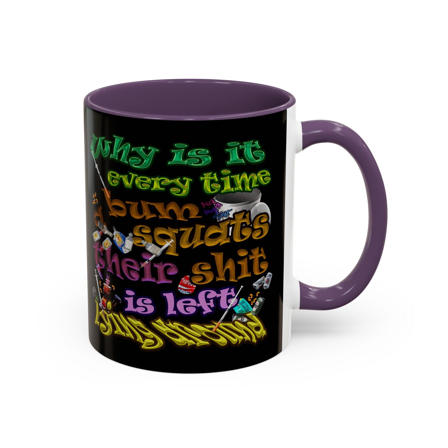 the bum's shit - Accent Mug (black)