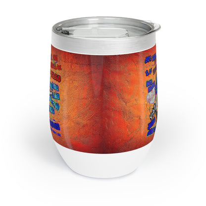 drop the beat - Chill Wine Tumbler  (burnt orange)