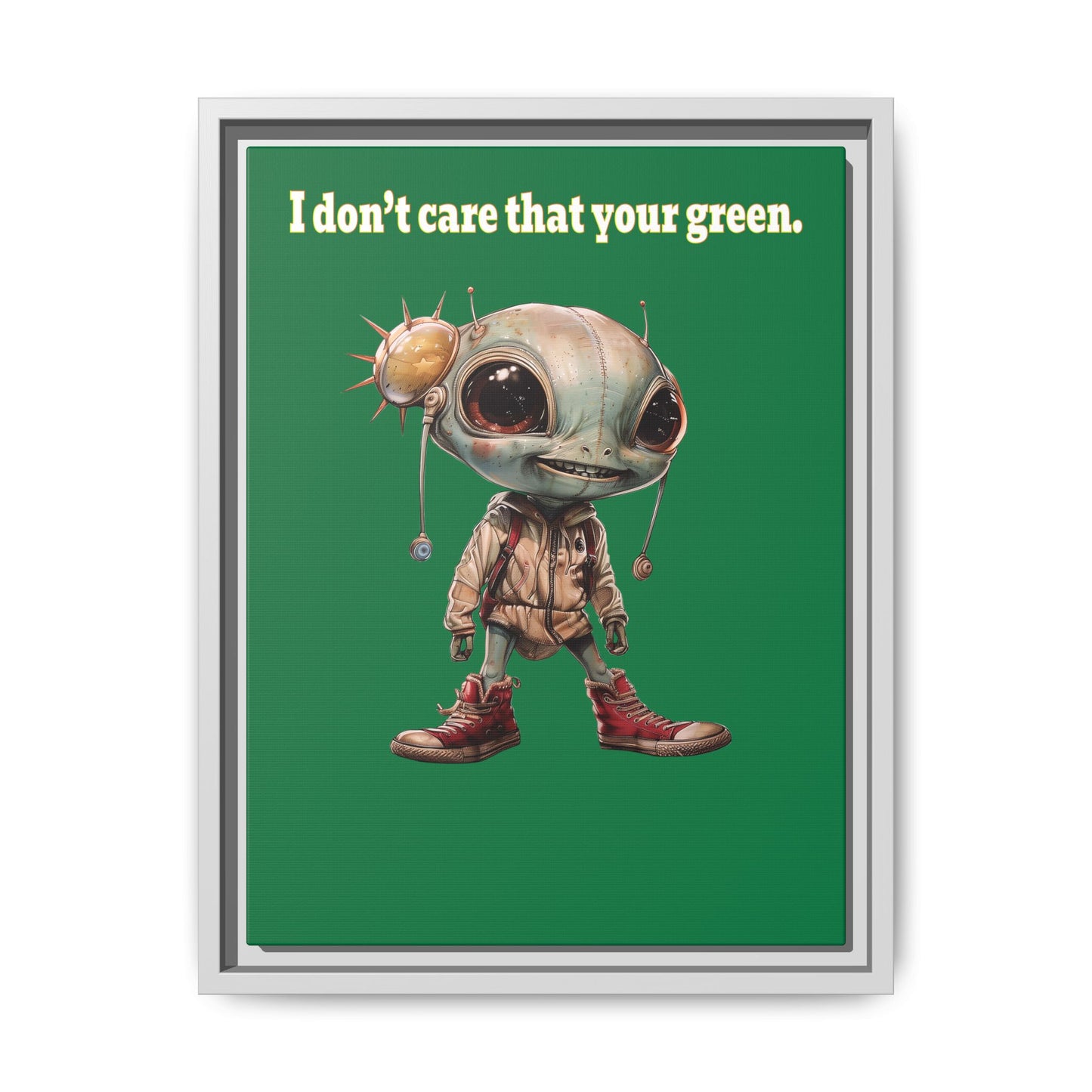 I don't care that your green - framed canvas art (dark green)
