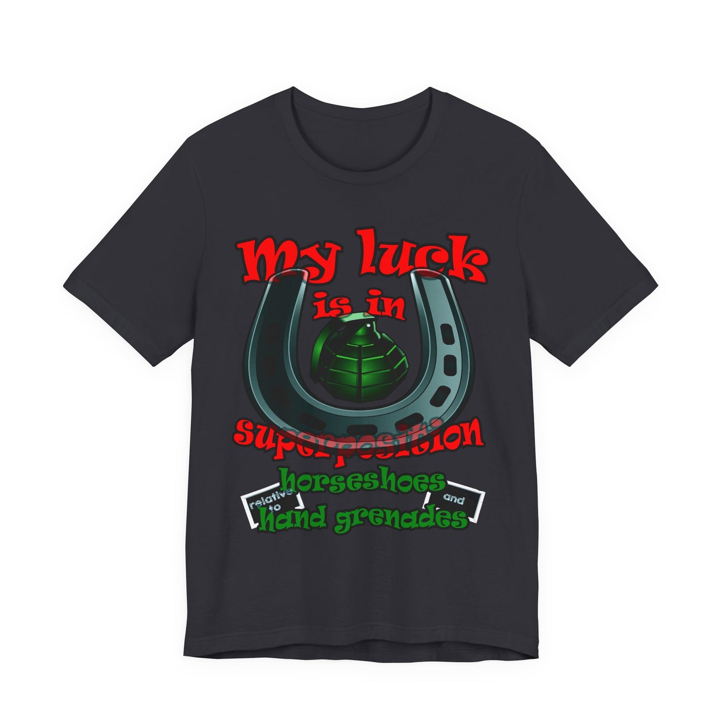 my luck - Unisex Jersey Short Sleeve Tee