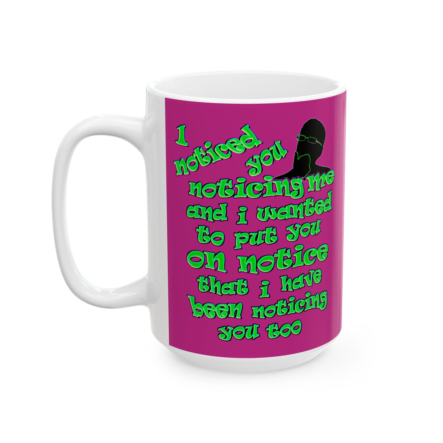 noticed you noticing - White Mug (pink)