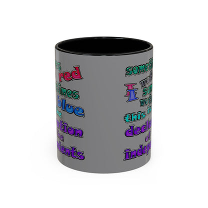 declaration of the independents - Accent Mug (grey)