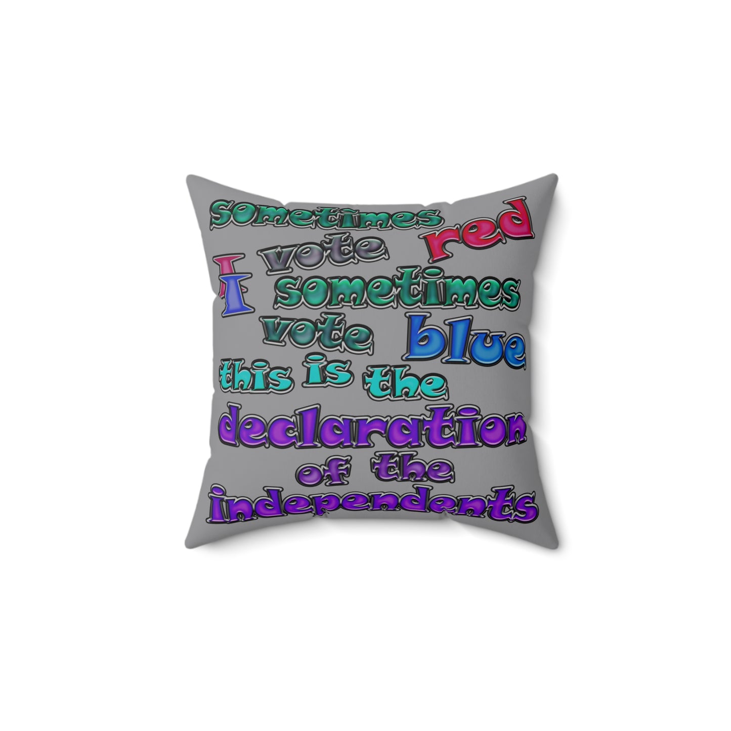 declaration of the independents - Spun Polyester Square Pillow - (grey)