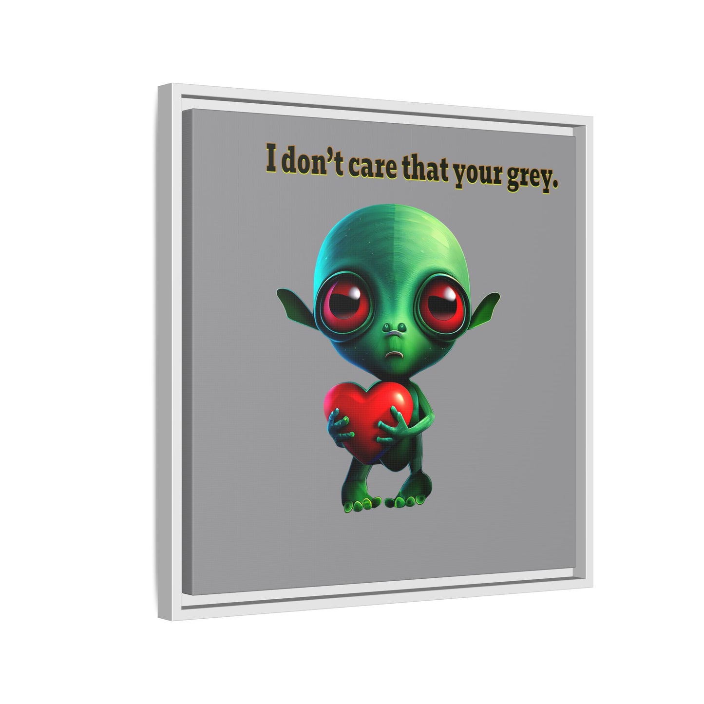 I don't care that your grey - framed canvas art (grey)