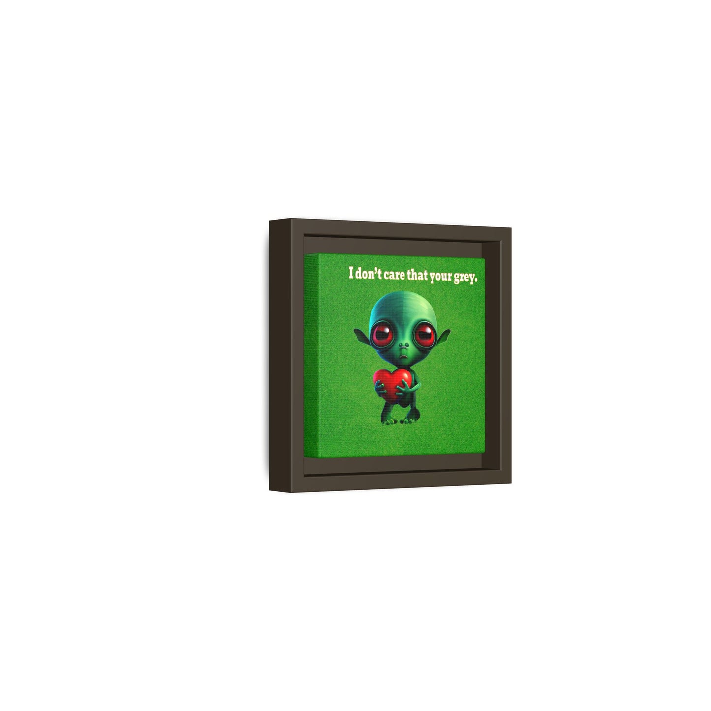 I don't care that your grey - framed canvas art (green turf)