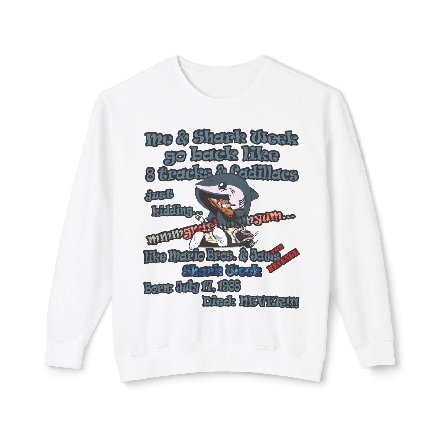 shark week - Unisex Lightweight Crewneck Sweatshirt