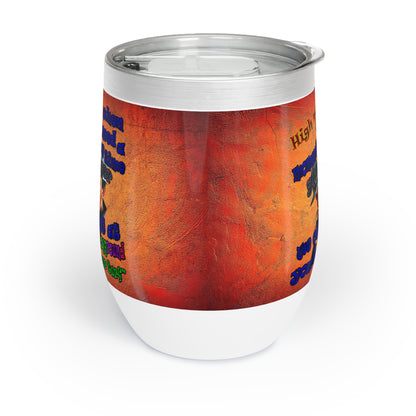 high noon - Chill Wine Tumbler (burnt orange)